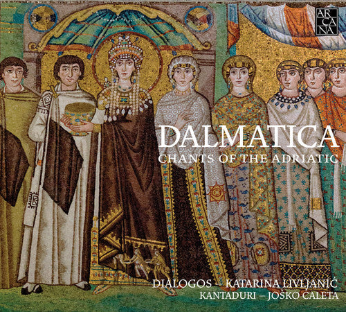 Dialogos / Katarina Livljanic / Caleta,Josko - Dalmatica- Chants Of The Adriatic [CD]