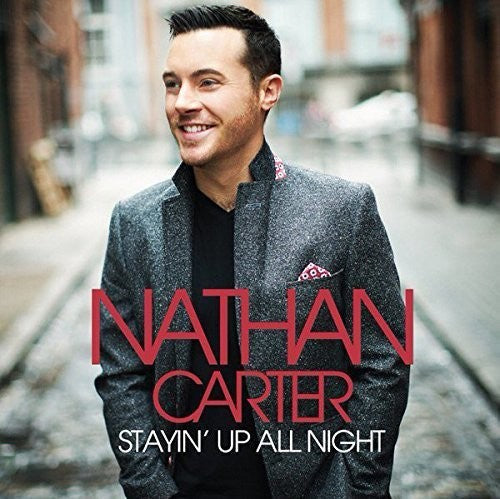 Nathan Carter - Stayin Up All Night [CD]