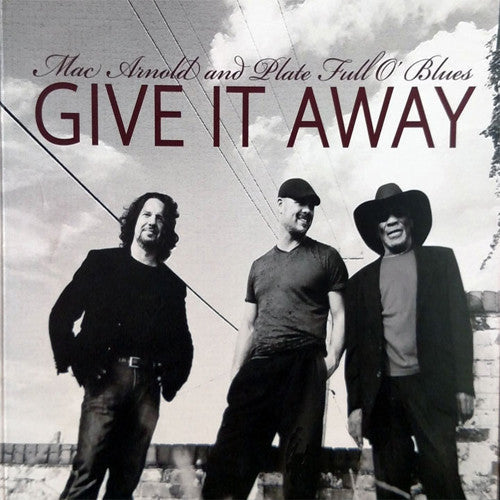 Mac Arnold / Plate Full O Blues - Give It Away [CD]