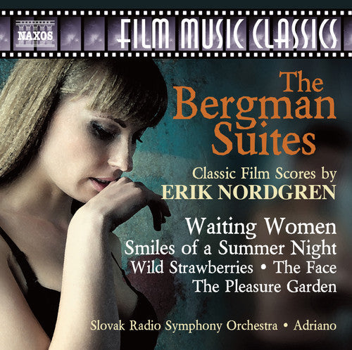 Erik Nordgren / Slovak Radio Symphony Orch - Bergman Suites [CD]