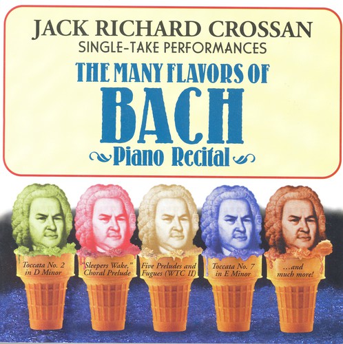 Jack Richard Crossan - Prelude & Fuge / Toccata: Single Take Performances [CD]