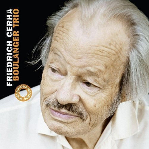 Boulanger Trio - Friedrich Cerha: Chamber Music [CD]