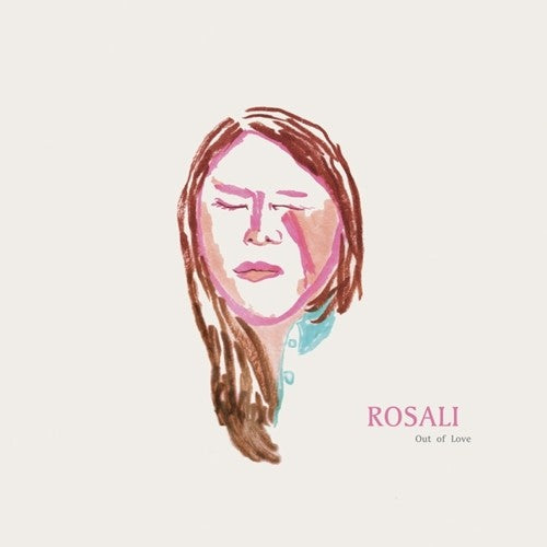 Rosali - Out Of Love - Vinyl Record