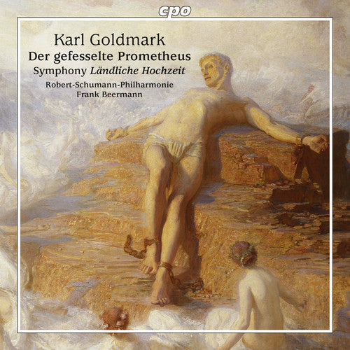 Karl Goldmark / Goldmark,Karl,Frank - Goldmark,karl Op.38 - Der Gefesselte Prometheus [CD]