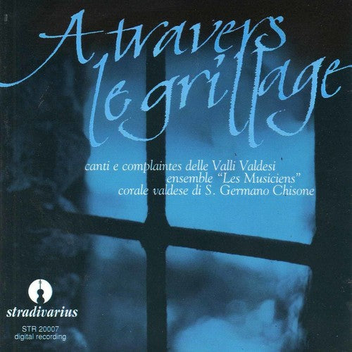 Ensemble Les Musiciens / Corale Valdese Di San - From Waldensian Valleys [CD]