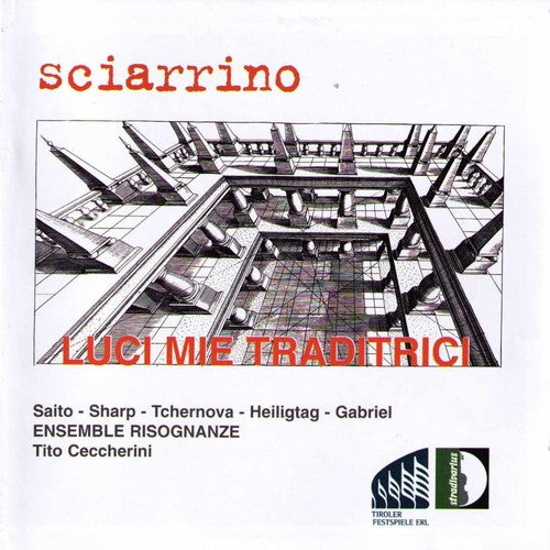 Sciarrino / Ceccherini - Luci Mie Traditrici [CD]