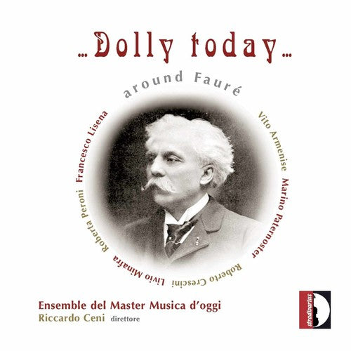 Peroni / Ens Del Master Musica D'oggi / Ceni - Dolly Today Around Faure [CD]