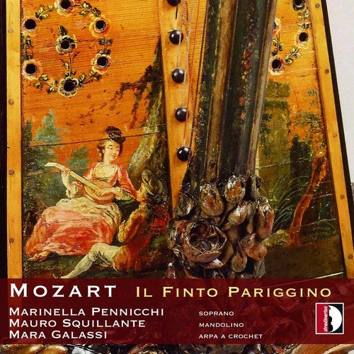 Mozart / Pennicchi / Squillante / Galassi - Il Finto Pariggino [CD]