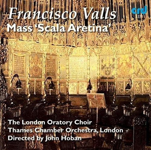 Valls / London Oratory Choir / Hoban - Mass Scala Aretina [CD]