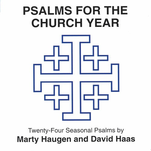 Haugen, Marty - Psalms for the Church Year 1 [CD]