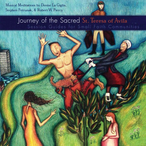 Stephen Petrunak - Journey Of Sacred: St. Teresa [CD]
