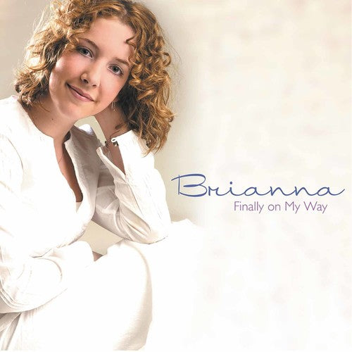 Brianna - Finally On My Way [CD]