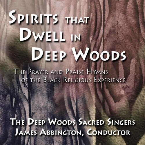 JAMES ABBINGTON - Spirits That Dwell In Deep Woods [CD]