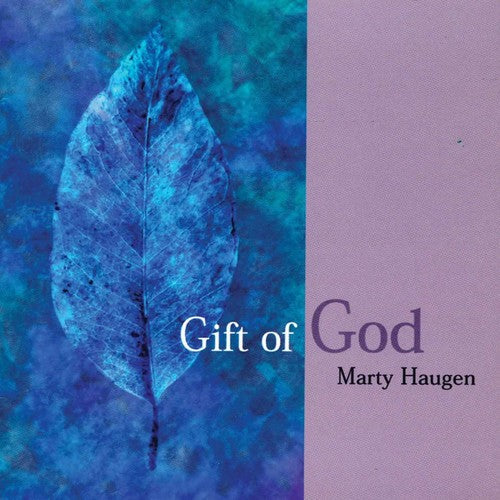 Marty Haugen - Gift Of God [CD]
