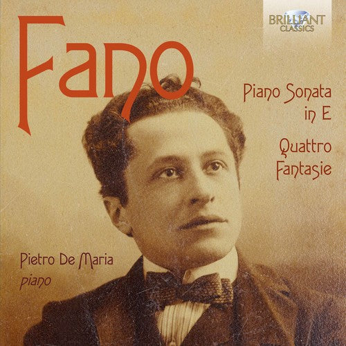 Fano / De Pietro Maria - Piano Sonata In E Minor & Quattro Fantasie [CD]