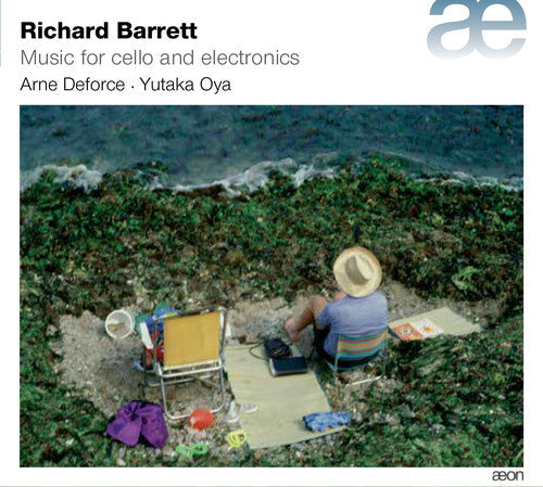 Barett / Arne Deforce / Oya,Yutaka - Richard Barrett: Music For Cello & Electronics [CD]