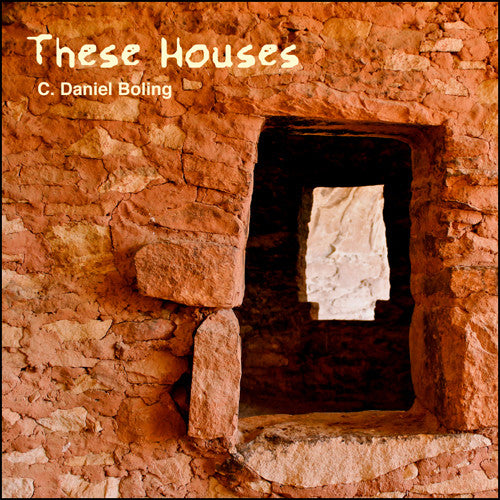 C Boling Daniel - These Houses [CD]