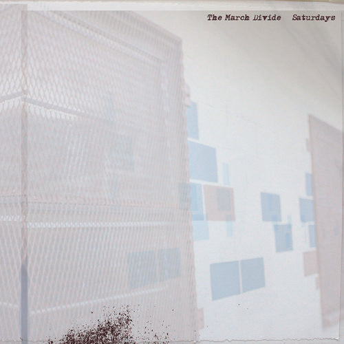 March Divide - Saturdays [CD]