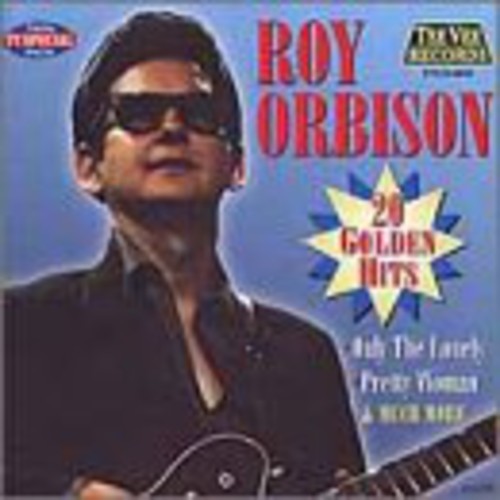 Roy Orbison - 20 Golden Hits [CD]