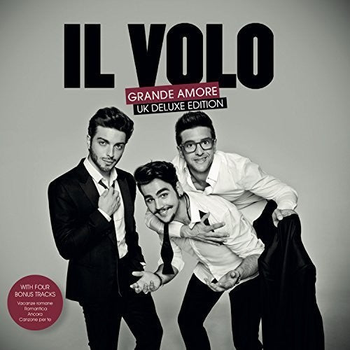 Il Volo - Grande Amore: Uk Deluxe Edition [Deluxe] (Uk)