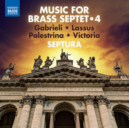 Giovanni Gabrieli / Septura - Music For Brass Septet 4 [CD]