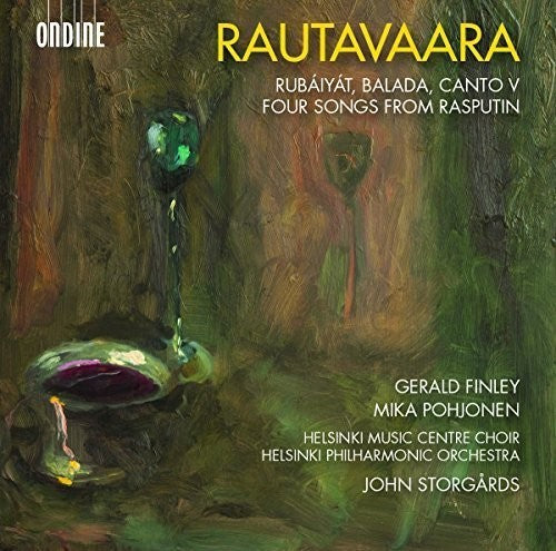 E Rautavaara / Finley,Gerald / Storgards,John - Einojuhani Rautavaara: Rubaiyat - Balada - Canto [CD]
