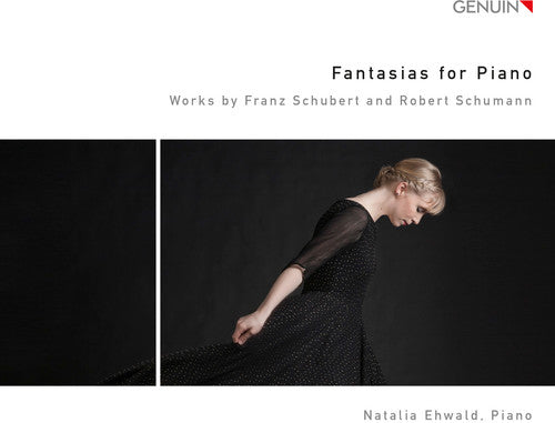 Natalia Ehwald - Schubert & Schumann: Fantasias For Piano [CD]
