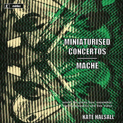 Ryoko Akama / Halsall,Kate / Poppy,Andrew - Miniaturised Concertos & Mache [2 CD]