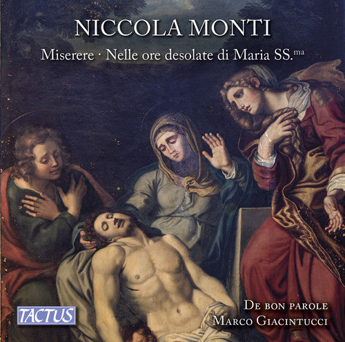 Niccola Monti / Giacintucci,Marco - Monti: Miserere & Nelle Ore Desolate Di Maria Ss. [CD]