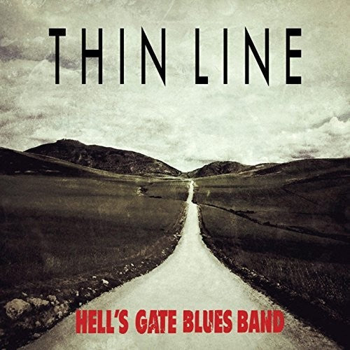 Hells Gate Blues Band - Thin Line [CD]