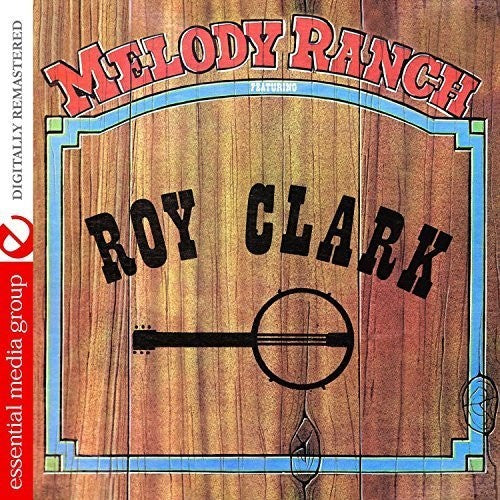 Melody Ranch Featuring Roy Clark / Var - Melody Ranch Featuring Roy Clark / var [CD]