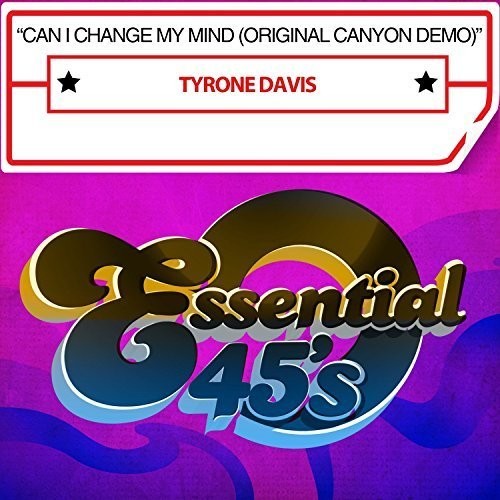 Tyrone Davis - Can I Change My Mind [CD]
