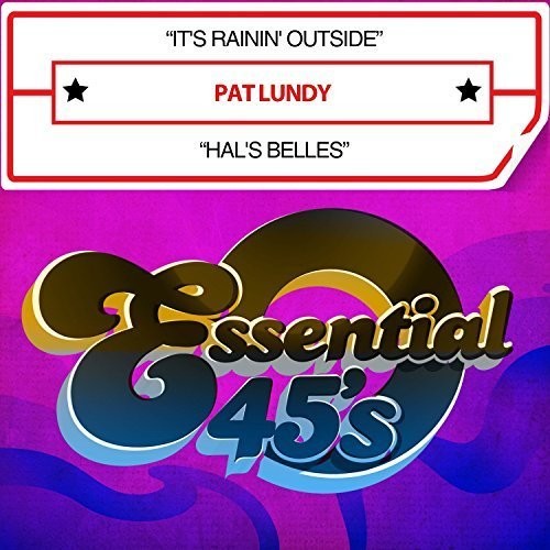 Pat Lundy - It's Rainin Outside / Hal's Belles [CD]