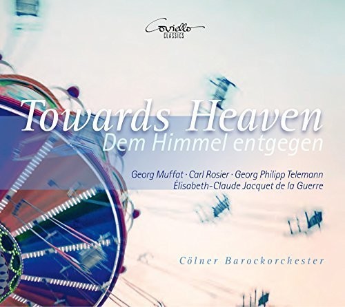 Georg Muffat / Barockorchester,Colner - Towards Heaven [CD]
