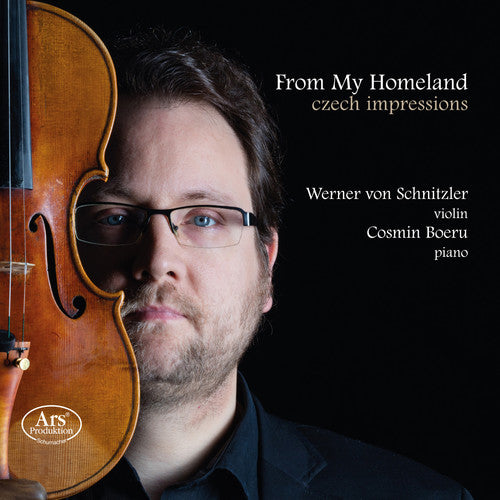 Werner von Schnitzler - From my Homeland - Czech Impressions [CD]