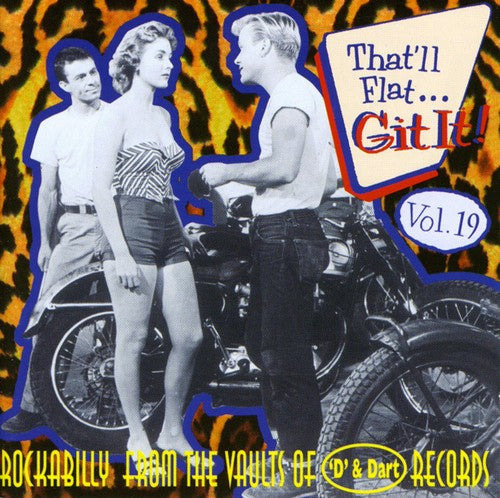 Thatll Flat Git It! - Vol. 19-That'll Flat Git It! [Import]