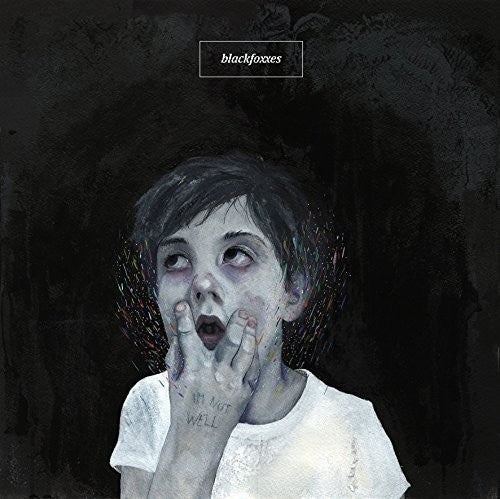 Black Foxxes - I'm Not Well [CD]