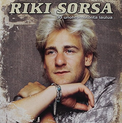 Riki Sorsa - 30 Unohtumatonta Laulua [CD]