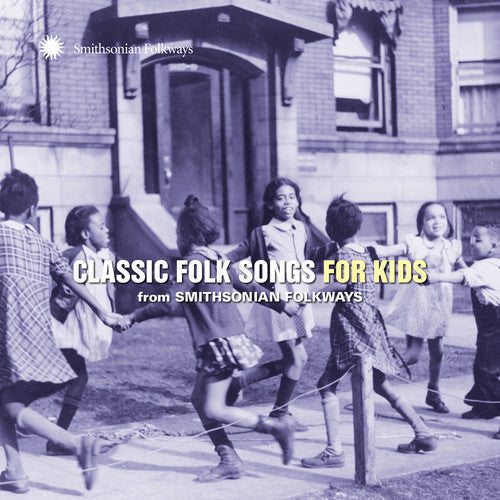 Classic Folk Songs For Kids From Smithsonian / Var - Classic Folk Songs For Kids From Smithsonian Folkways [CD]