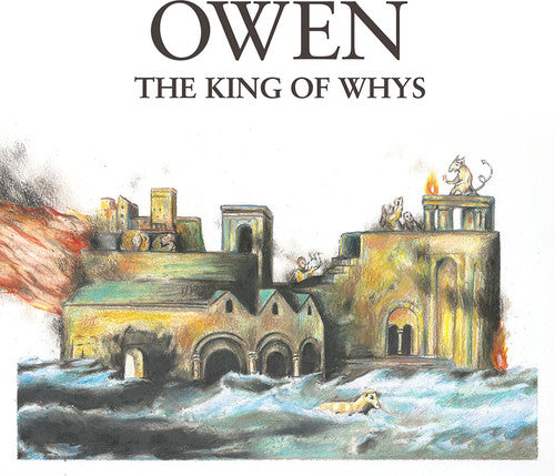 Owen - The King Of Whys [CD]