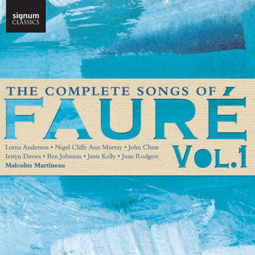 Malcolm Martineau - Complete Songs Of Faure 1 [CD]