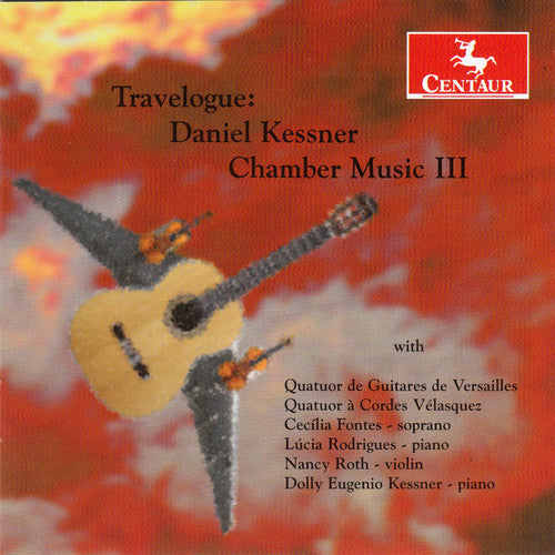 D Kessner / Roth,Nancy / Kessner,Dolly Eugenio - Travelogue: Chamber Music 3 Music CD