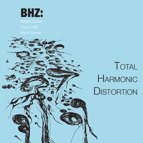 B Burke / Bhz - Total Harmonic Distortion [CD]