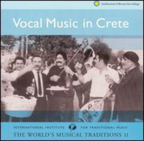 Vocal Music In Crete Worlds Musical Trad 2 / Var - Vocal Music In Crete: The World's Musical Traditions, Vol. 2 [CD]