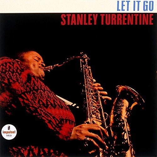 Stanley Turrentine - Let It Go [CD]
