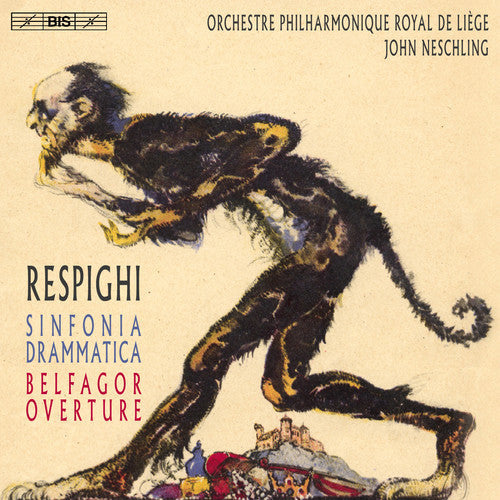 O Respighi / Neschling,John - Ottorino Respighi: Sinfonia Drammatica & Belfagor [CD]