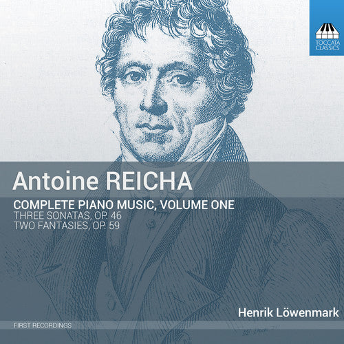 A Reicha / Lowenmark,Henrik - Reicha: Complete Piano Music 1 [CD]