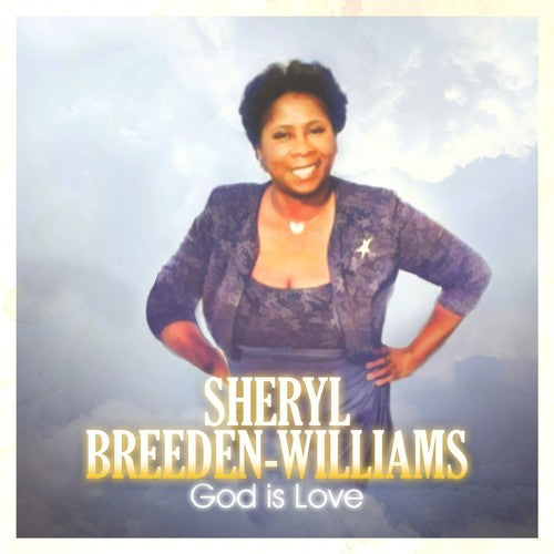 Sheryl Breeden-Williams - God is Love [CD]