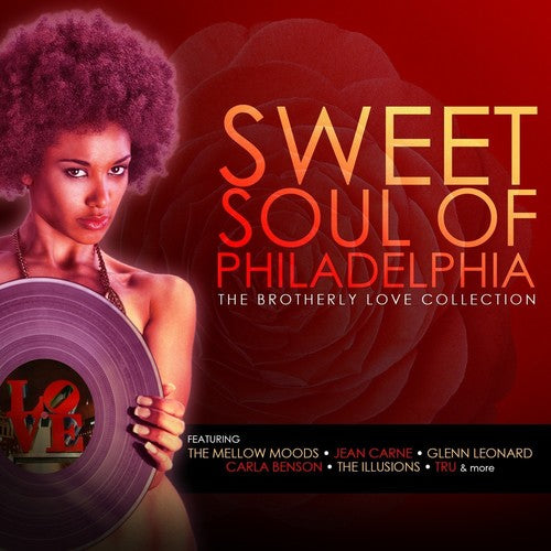 Sweet Soul Philadelphia Brotherly Love Coll / Var - The Sweet Soul of Philadelphia: Brotherly Love Collection [CD]