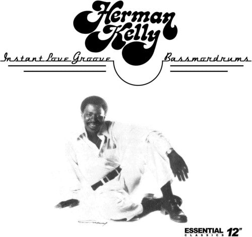 Herman Kelly - Instant Love Groove / Bassmordrums [CD]